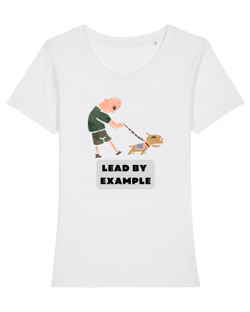 LEAD BY EXAMPLE White