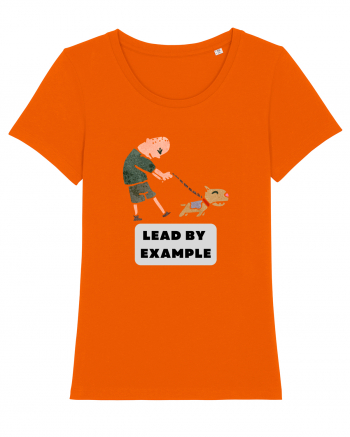 LEAD BY EXAMPLE Bright Orange