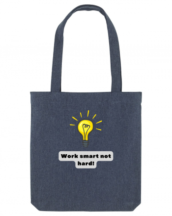 WORK SMART, NOT HARD! Midnight Blue