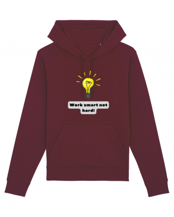 WORK SMART, NOT HARD! Burgundy