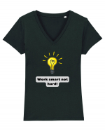 WORK SMART, NOT HARD! Tricou mânecă scurtă guler V Damă Evoker