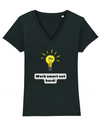 WORK SMART, NOT HARD! Black