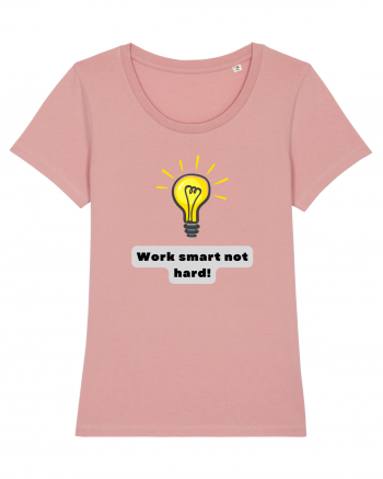 WORK SMART, NOT HARD! Canyon Pink