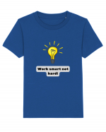 WORK SMART, NOT HARD! Tricou mânecă scurtă  Copii Mini Creator