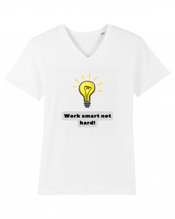 WORK SMART, NOT HARD! White
