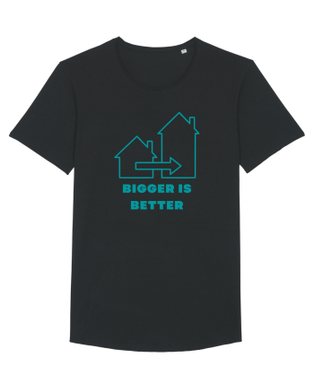 BIGGER IS BETTER Black