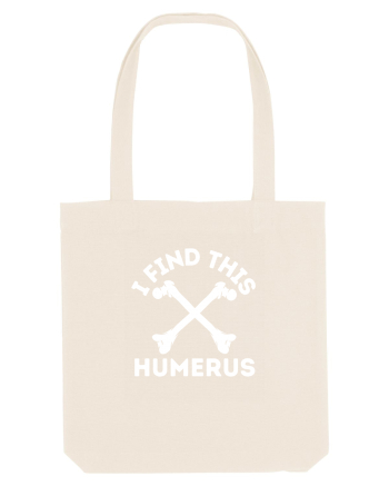 I Find This Humerus Natural