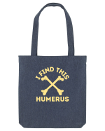 I Find This Humerus Sacoșă textilă
