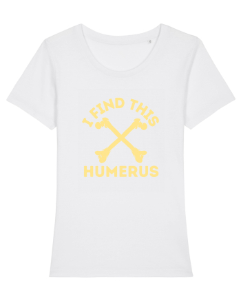 I Find This Humerus White