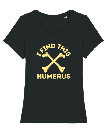 I Find This Humerus Black