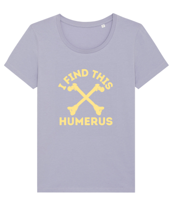I Find This Humerus Lavender
