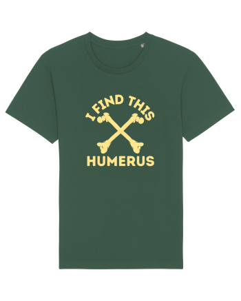 I Find This Humerus Bottle Green