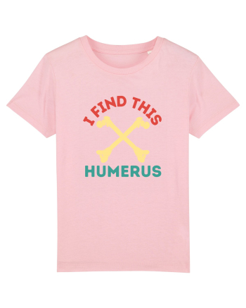 I Find This Humerus Cotton Pink