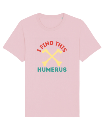 I Find This Humerus Cotton Pink