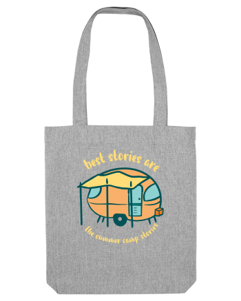 Best Stories are the Summer Camp Stories Heather Grey