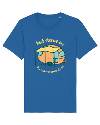 Best Stories are the Summer Camp Stories Royal Blue