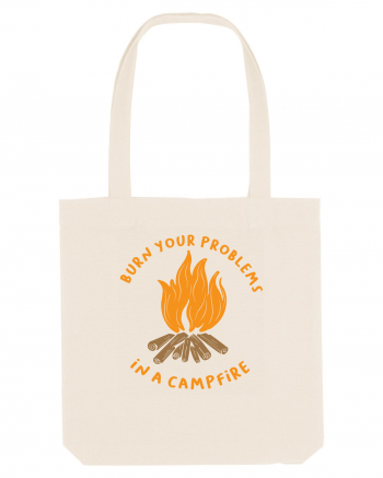 Burn Your Problems in a Campfire Natural