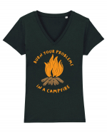 Burn Your Problems in a Campfire Tricou mânecă scurtă guler V Damă Evoker