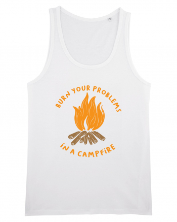 Burn Your Problems in a Campfire White