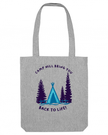 Camp Will Bring You Back to Life! Heather Grey