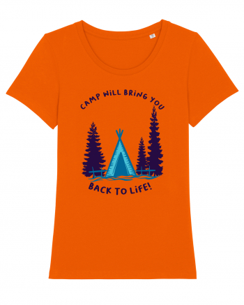 Camp Will Bring You Back to Life! Bright Orange