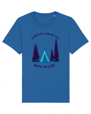Camp Will Bring You Back to Life! Royal Blue