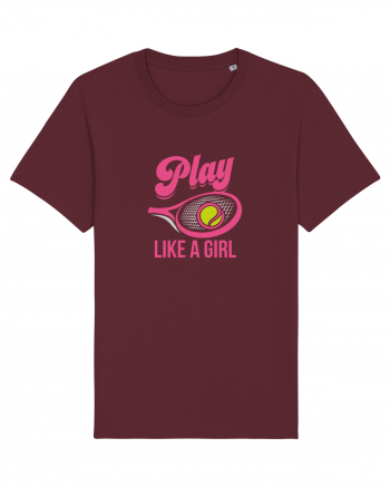 Play like a girl. Burgundy