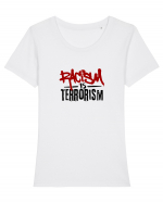 Racism is terrorism Tricou mânecă scurtă guler larg fitted Damă Expresser