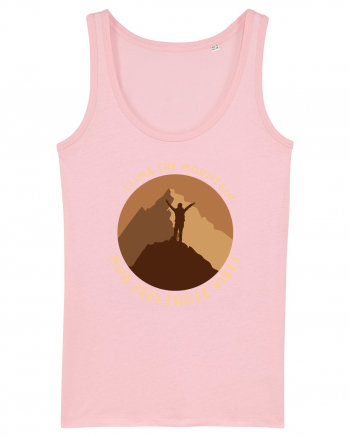 Climb the Mountain and Feel Those Vibes Cotton Pink
