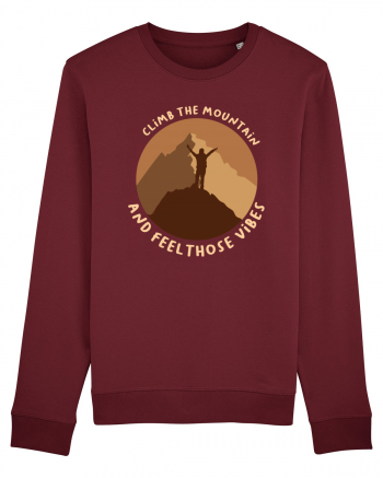 Climb the Mountain and Feel Those Vibes Burgundy