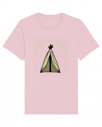 Everything is Better in a Tent Cotton Pink