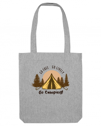 Go Free Go Lively Go Camping! Heather Grey