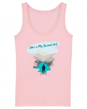 Hike is My Second Life! Cotton Pink