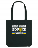 Russian Warship Go Fuck Yourself Russkiy Voyennyy Korabl' Idi Na Khuy Sacoșă textilă