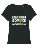 Russian Warship Go Fuck Yourself Russkiy Voyennyy Korabl' Idi Na Khuy Tricou mânecă scurtă guler larg fitted Damă Expresser