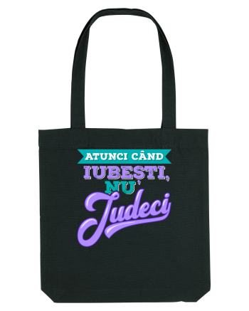 Atunci când iubești, nu judeci Black