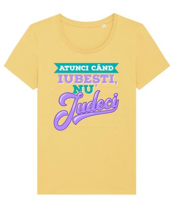 Atunci când iubești, nu judeci Jojoba