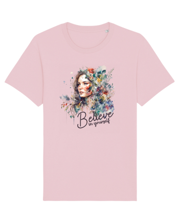 pentru femei moderne - Believe in yourself Cotton Pink
