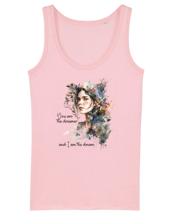 pentru femei moderne - You are the dreamer and I am the dream Cotton Pink