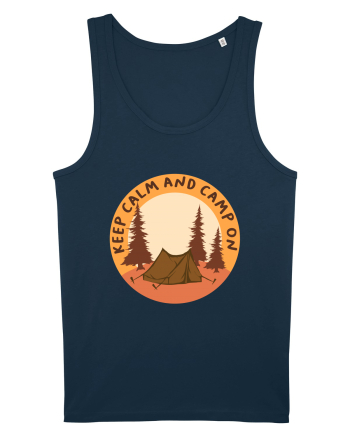 Keep Calm and Camp On Navy