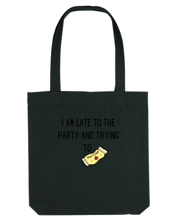 LATE TO THE PARTY Black