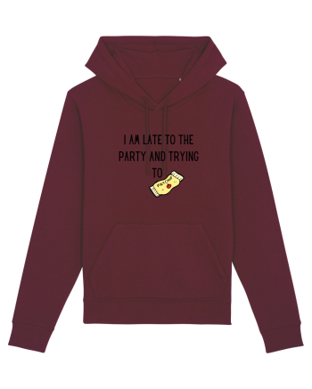 LATE TO THE PARTY Burgundy