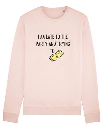 LATE TO THE PARTY Candy Pink