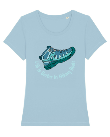 Life is Better in Hiking Boots Sky Blue