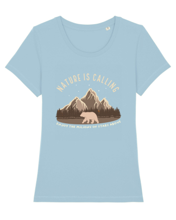 Nature is Calling Enjoy the Millions of Stars Above Sky Blue