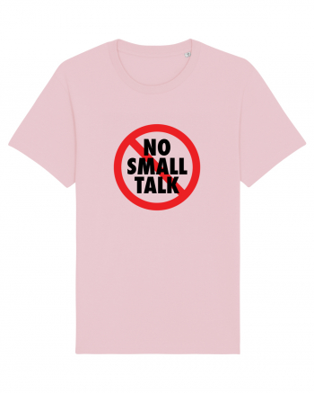 No small talk Cotton Pink