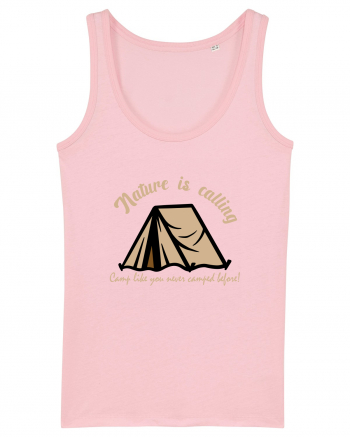 Nature is Calling, Camp Like You Never Camped Before! Cotton Pink