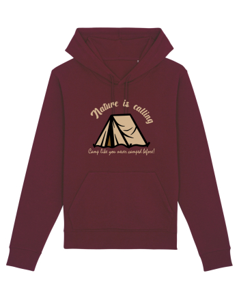 Nature is Calling, Camp Like You Never Camped Before! Burgundy