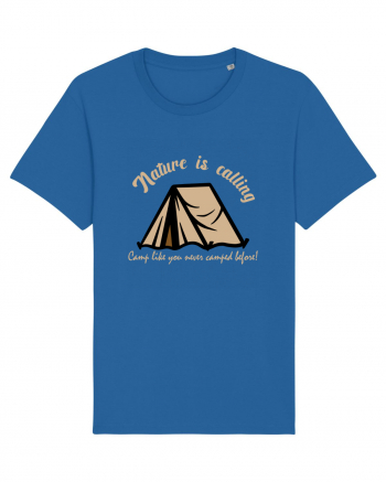 Nature is Calling, Camp Like You Never Camped Before! Royal Blue