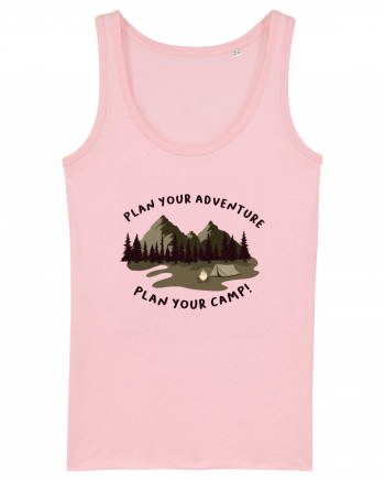 Plan Your Adventure, Plan Your Camp! Cotton Pink